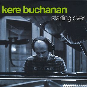 Download track Starting Over Kere Buchanan