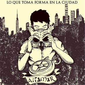Download track Lo Que Toma Forma En La Ciudad Altamar