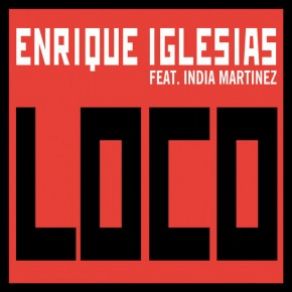 Download track Loco Enrique IglesiasIndia Martínez