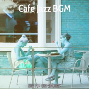 Download track Spacious Music For Moment Cafe Jazz BGM