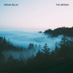 Download track For Your Relief Dream Relax