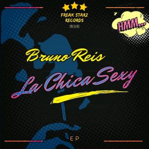 Download track La Chica Sexy (Original Mix) Bruno Reis