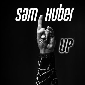 Download track I Won't Let You Go Sam Huber