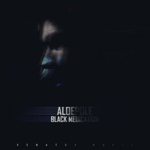 Download track Black Medication (LUST SHOT Remix By X-Vitander) Aloepole