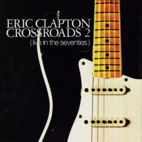 Download track Driftin' Blues / Rambling On My Mind Eric Clapton