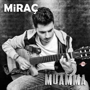 Download track Muamma Mirac