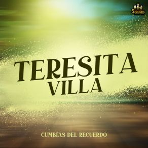 Download track Mi Dulce De Todo Teresita Villa