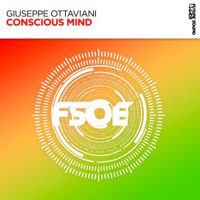 Download track Conscious Mind (Extended Mix) Giuseppe Ottaviani