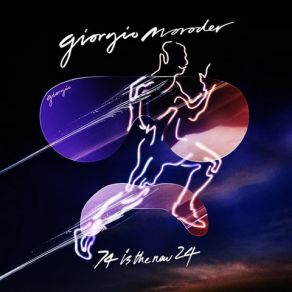 Download track 74 Is The New 24 Giorgio Moroder