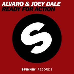 Download track Ready For Action (Original Mix) Alvaro, Joey Dale