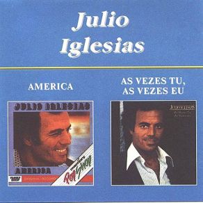 Download track As Vezes Tu, As Vezes Eu Julio Iglesias