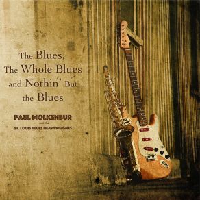 Download track When The Blues Come Creepin Back The St. Louis Blues Heavyweights