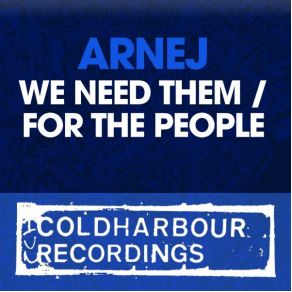 Download track We Need Them (Original Mix) Arnej