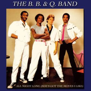 Download track All Night Long (She's Got The Moves I Like) B&B