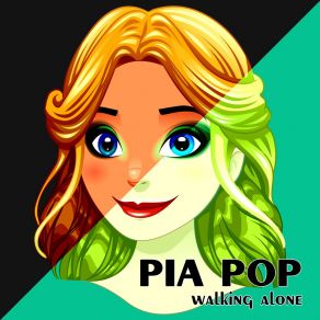 Download track Walking Alone (Instrumental) Pia PopΟΡΓΑΝΙΚΟ