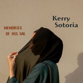 Download track Heart For The Future Kerry Sotoria