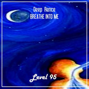 Download track Breathe Into Me (Instrumental) Deep RenceΟΡΓΑΝΙΚΟ