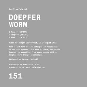 Download track Worm I Machinefabriek