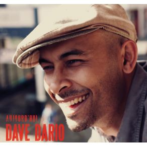 Download track Aujourd'Hui Dave Dario