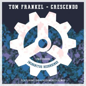 Download track Crescendo (GruuvElements' Mix) Tom Frankel