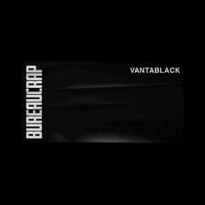 Download track Vantablack Bureaucrap