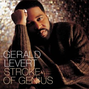 Download track You Got That Love Again Gerald Levert