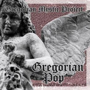 Download track Global Spirit Gregorian Mystic Project
