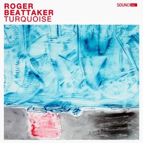 Download track Blueish Green Roger Beattaker