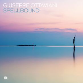 Download track Spellbound Giuseppe Ottaviani