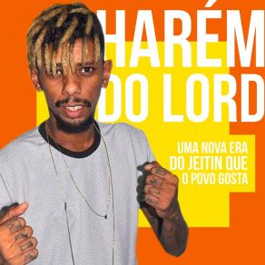 Download track Meu Som Tá Batendo Massa Harém Do Lord