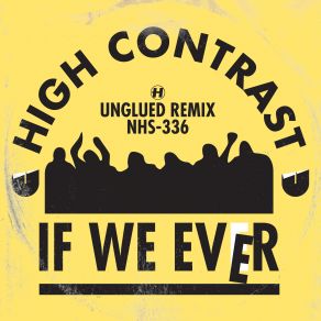 Download track If We Ever (2018 Remaster) High ContrastRemaster