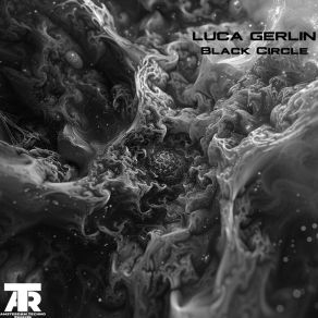 Download track Black Circle Luca Gerlin