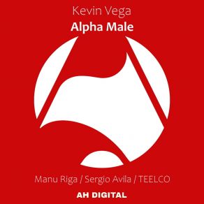 Download track Alpha Male (Manu Riga Remix) Kevin VegaManu Riga