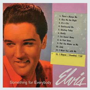 Download track I Slipped, I Stumbled, I Fell (Remastered) Elvis Presley