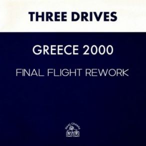 Download track Greece-2000... Ework Three Drives