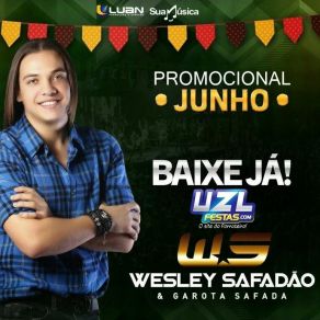 Download track Quebra Quebra Garota Safada, Wesley Safadão