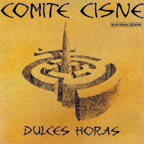 Download track Dulces Horas!! Comité Cisne