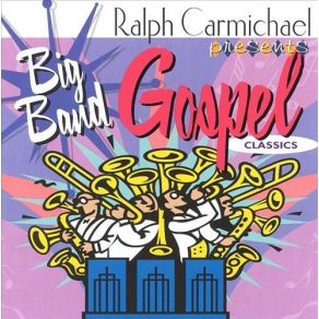 Download track Tis So Sweet Ralph Carmichael, Ralph Carmichael Big Band