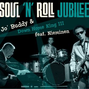 Download track You Better Be G-O-O-D Jo' Buddy, Down Home King III, Nieminen