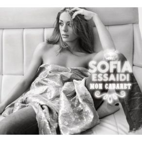 Download track Dans Mon Lit Sofia Essaïdi