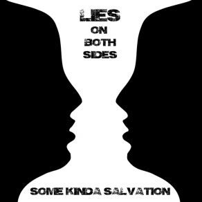 Download track Don't Tell Me No Lies Some Kinda Salvation