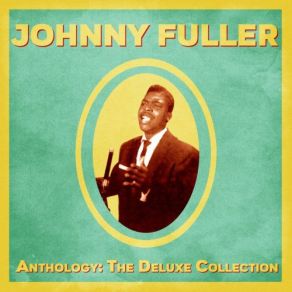 Download track She's Too Much (Remastered) Johnny Fuller