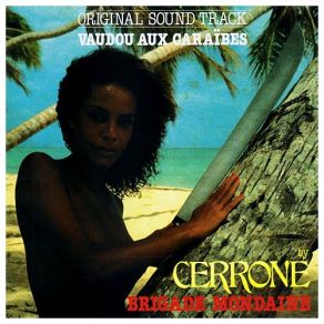 Download track Vaudou Aux Caraibes Suite Cerrone