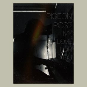 Download track Mind Tied Up Pigeon Post