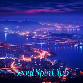 Download track Fragrant Road Seoul Spin Club