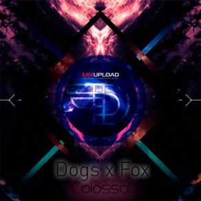 Download track Too Close (Original Mix) Lost Dogs, THE FOX