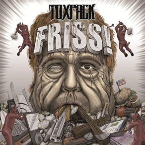 Download track Friss! Toxpack