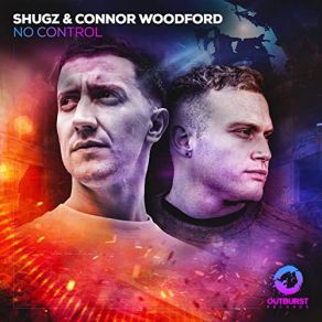 Download track No Control (Extended Mix) Shugz, Connor Woodford