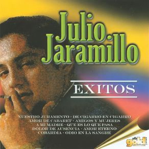 Download track Dolor De Ausencia Julio Jaramillo