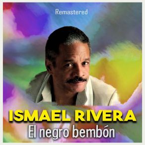 Download track Alegría Y Bomba (Remastered) Ismael Rivera